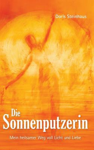 Knjiga Die Sonnenputzerin Doris Steinhaus