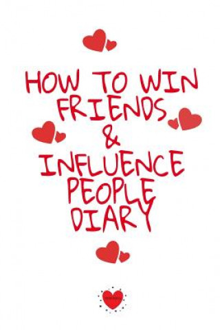 Книга How To Win Friends And Influence People Agenda EMMIE MARTINS