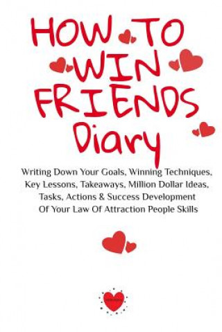 Knjiga How To Win Friends Diary EMMIE MARTINS