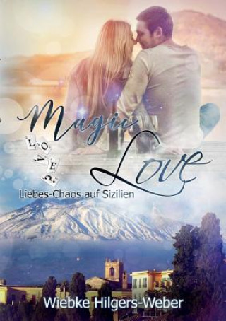 Knjiga Magic Love WIEBK HILGERS-WEBER