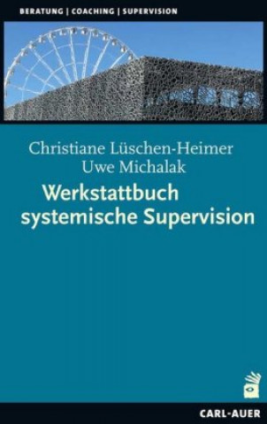 Kniha Werkstattbuch systemische Supervision Christiane Lüschen-Heimer