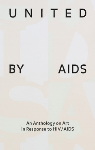 Kniha United by AIDS Raphael Gygax