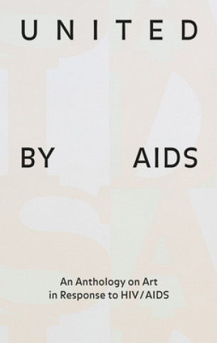 Libro United by AIDS Raphael Gygax