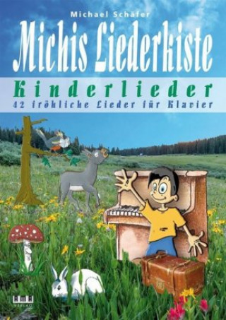 Kniha Michis Liederkiste: Kinderlieder für Klavier Michael Schäfer