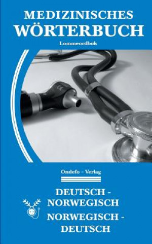 Carte Medizinisches Woerterbuch Norwegisch-Deutsch, Deutsch-Norwegisch Jan Porthun
