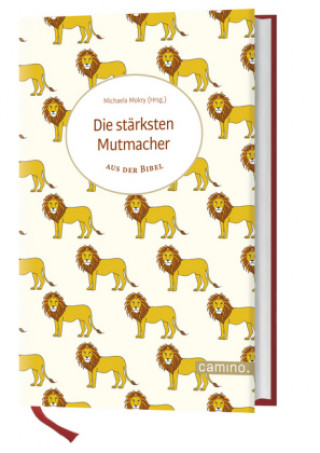 Buch Die stärksten Mutmacher aus der Bibel Michaela Mokry