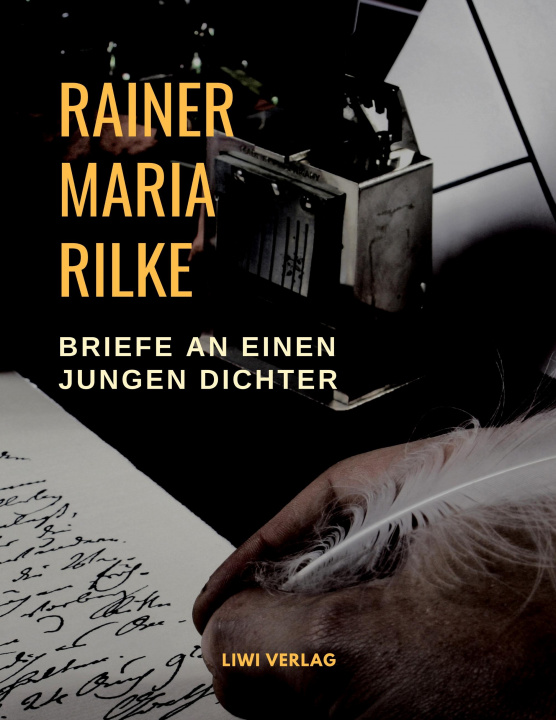 Kniha Briefe an einen jungen Dichter Rainer Maria Rilke