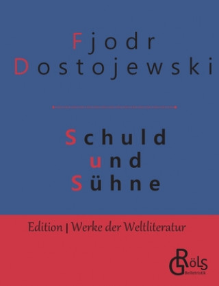Könyv Schuld und Suhne Fjodor Dostojewski