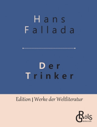 Knjiga Trinker Hans Fallada