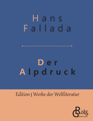 Kniha Alpdruck Hans Fallada