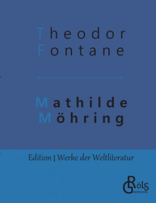 Kniha Mathilde Moehring Theodor Fontane