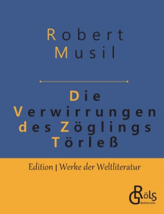 Kniha Verwirrungen des Zoeglings Toerless Robert Musil