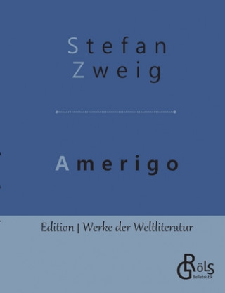Carte Amerigo Stefan Zweig