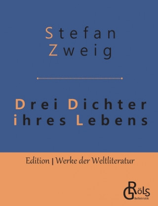 Carte Drei Dichter ihres Lebens Stefan Zweig