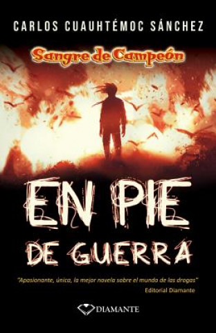 Książka Sangre de Campeon (Trade). En Pie de Guerra Carlos Cuauhtemoc Sanchez