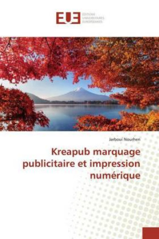 Kniha Kreapub marquage publicitaire et impression numerique Jarboui Nourhen