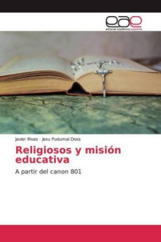 Kniha Religiosos y misión educativa Javier Rivas