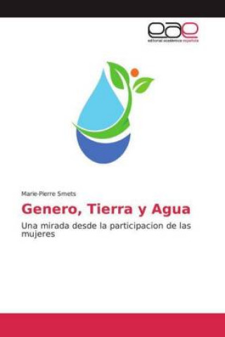 Knjiga Genero, Tierra y Agua Marie-Pierre Smets