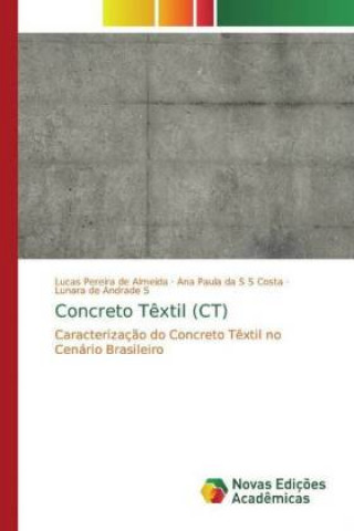 Книга Concreto T?xtil (CT) Lucas Pereira de Almeida