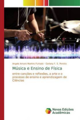 Carte Música e Ensino de Física Angelo Amaro Martins Furtado