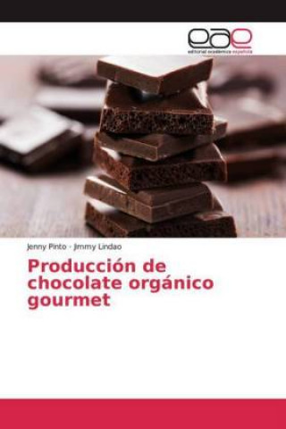 Kniha Producción de chocolate orgánico gourmet Jenny Pinto