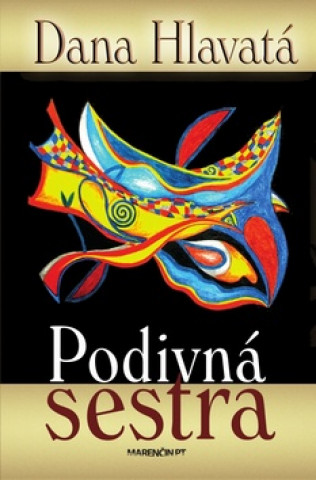 Book Podivná sestra Dana Hlavatá