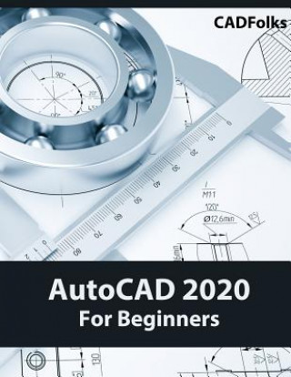 Kniha AutoCAD 2020 For Beginners Cadfolks
