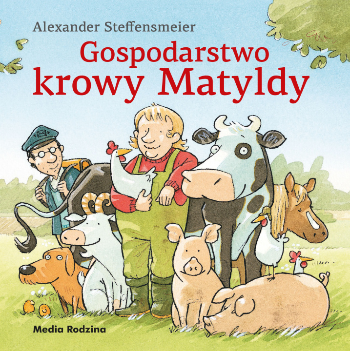 Könyv Gospodarstwo krowy Matyldy Steffensmeier Alexander