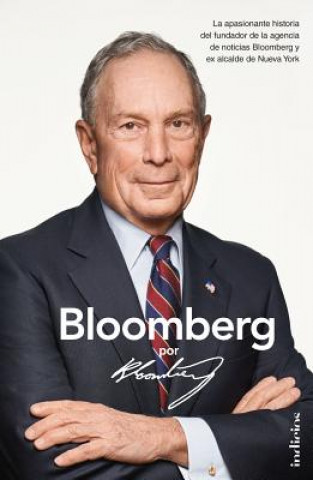 Kniha Bloomberg, Por Bloomberg Michael R. Bloomberg