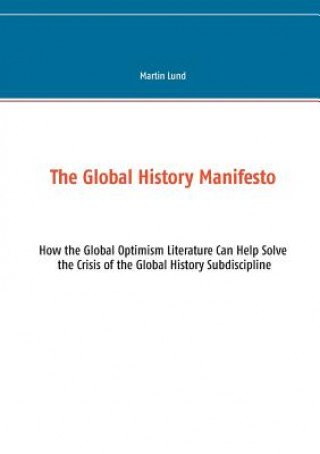 Carte Global History Manifesto Martin Lund