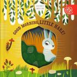Kniha Good Morning, Little Hare! AGNESE BARUZZI