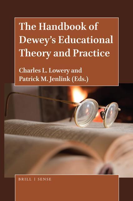 Buch The Handbook of Dewey's Educational Theory and Practice Charles L. Lowery