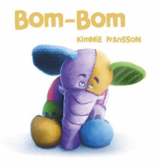 Könyv Bom-Bom Kimmie Fransson