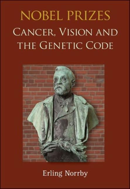 Kniha Nobel Prizes: Cancer, Vision And The Genetic Code Erling Norrby