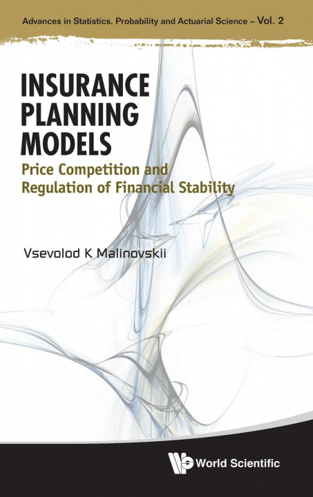 Książka Insurance Planning Models: Price Competition And Regulation Of Financial Stability Vsevolod Malinovskii