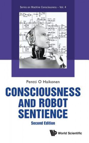 Книга Consciousness And Robot Sentience Pentti O. a. Haikonen