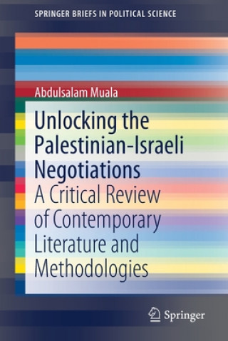 Libro Unlocking the Palestinian-Israeli Negotiations Abdulsalam Muala