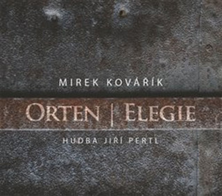 Hanganyagok Elegie Jiří Orten