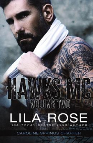 Könyv Hawks MC Lila Rose