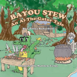 Knjiga Bayou Stew Latonya Richardson