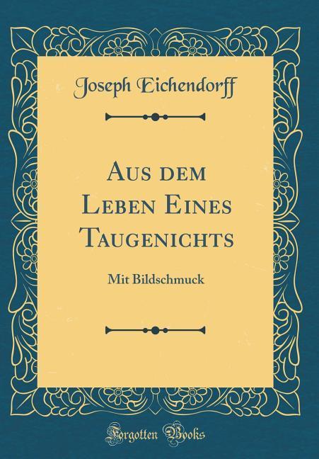 Knjiga Eichendorff, J: Aus dem Leben Eines Taugenichts Joseph Eichendorff