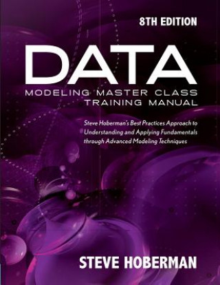 Książka Data Modeling Master Class Training Manual Steve Hoberman