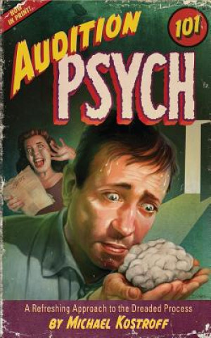 Knjiga Audition Psych 101 Michael Kostroff