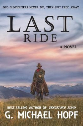 Book Last Ride G Michael Hopf