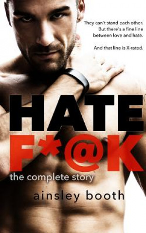 Kniha Hate F*@k Ainsley Booth