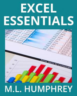 Könyv Excel Essentials M. L. Humphrey