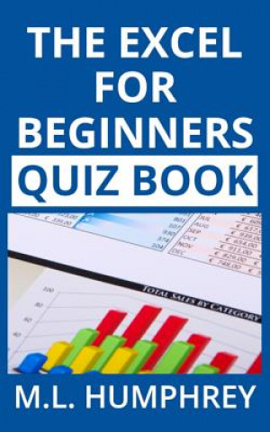 Knjiga Excel for Beginners Quiz Book M. L. Humphrey