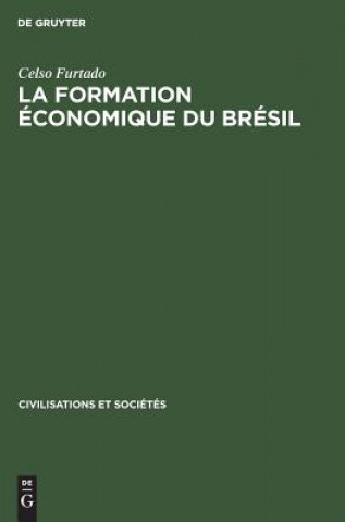 Carte La Formation Economique Du Bresil Celso Furtado