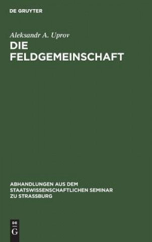 Knjiga Die Feldgemeinschaft Aleksandr A. Uprov