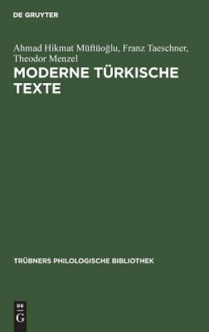 Книга Moderne turkische Texte Ahmad Hikmat Müftüoglu